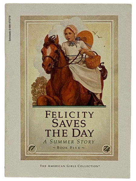 Felicity Saves the Day: A Summer Story (American Girl Series No. 5)