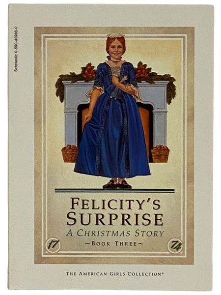 Felicity's Surprise: A Christmas Story (American Girl Series No. 3)
