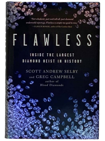 Flawless: Inside the Largest Diamond Heist in History