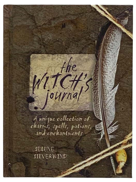 The Witch's Journal: A Unique Collection of Charms, Spells, Potions, and Enchantments