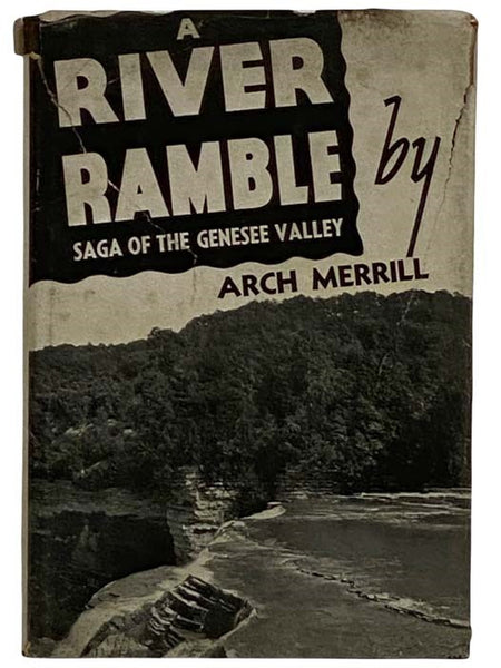 A River Ramble: Saga of the Genesee Valley