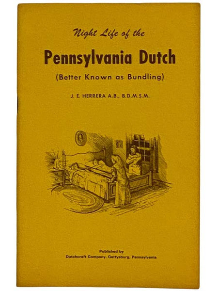Night Life of the Pennsylvania Dutch (Better Known as Bundling)