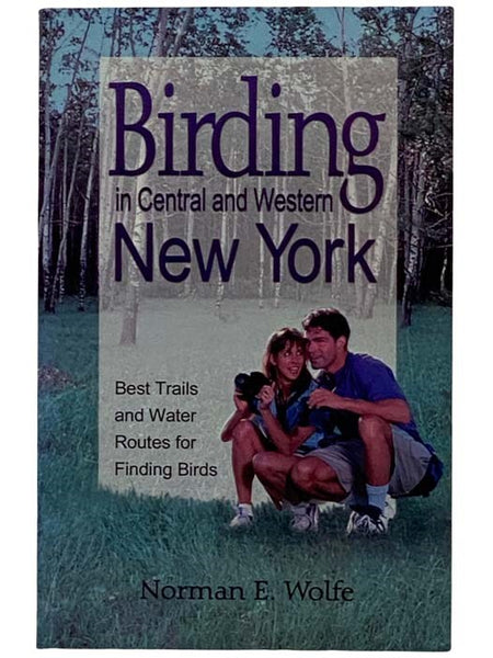 Birding in Central and Western New York: Best Trails and Water Routes for Finding Birds