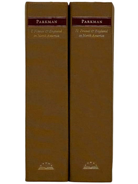 France and England in North America, in Two Volumes (The Library of America, 11 and 12)