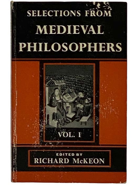 Selections from Medieval Philosophers Vol. I [Volume 1]: Augustine to Albert the Great