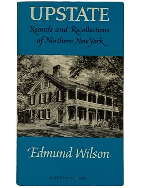 Upstate: Records and Recollections of Northern New York