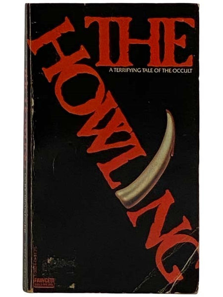 The Howling: A Terrifying Tale of the Occult