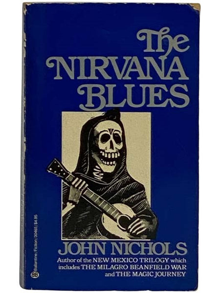 The Nirvana Blues (The New Mexico Trilogy, Book 3)