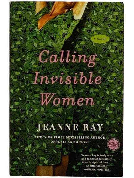 Calling Invisible Women: A Novel