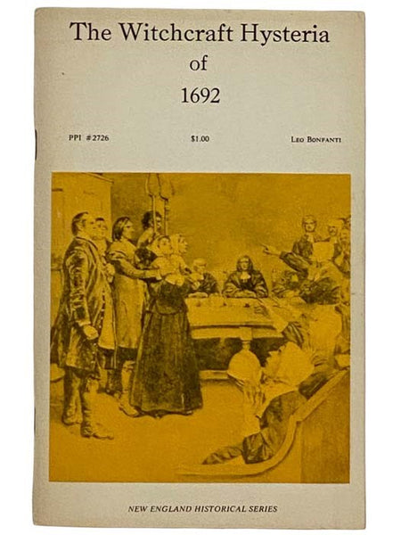 The Witchcraft Hysteria of 1692 (New England Historical Series)