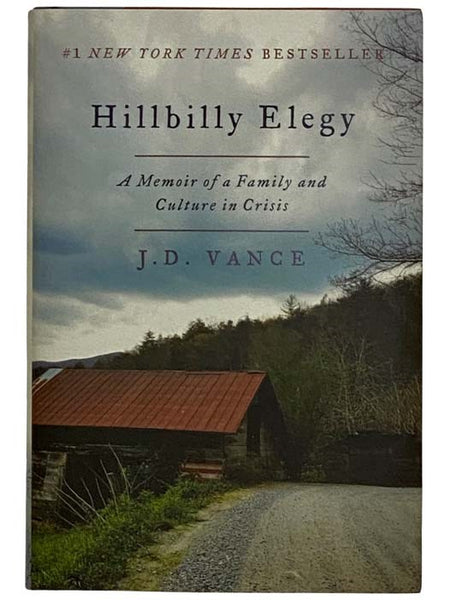 Hillbilly Elegy: A Memoir of a Family and Culture in Crisis
