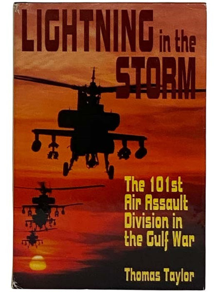 Lightning in the Storm: The 101st Air Assault Division in the Gulf War