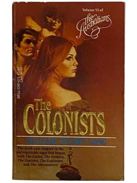 The Colonists (Volume VI [6] of The Australians) (Dell 11342)