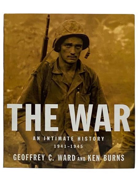 The War: An Intimate History 1941-1945