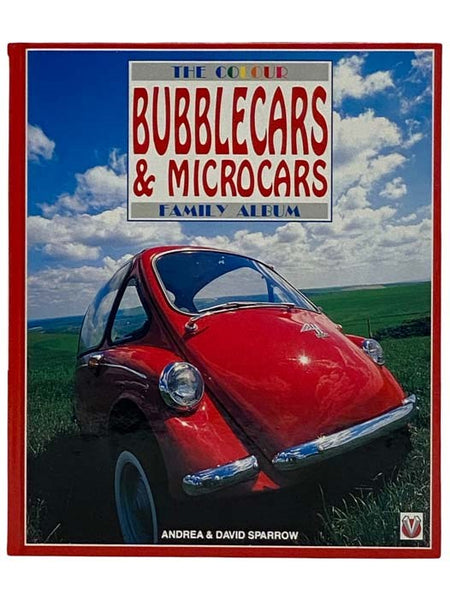 Bubblecars and Microcars: The Colour Family Album