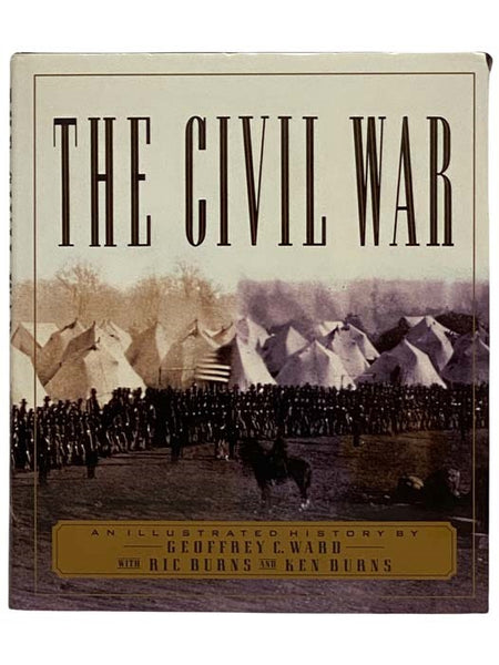 The Civil War: An Illustrated History