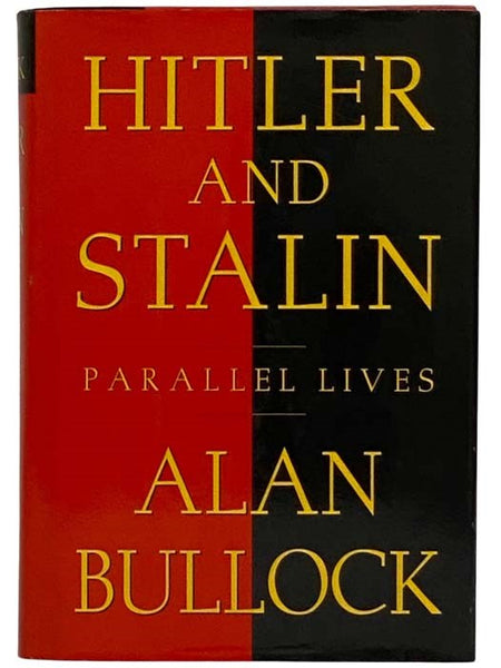 Hitler and Stalin: Parallel Lives