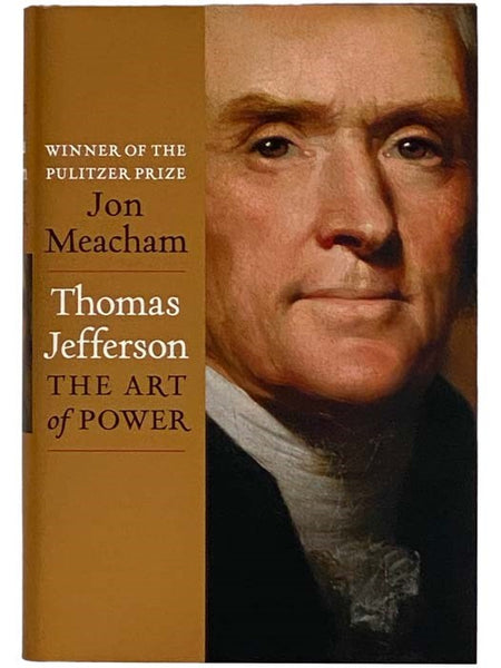 Thomas Jefferson: The Art of Power