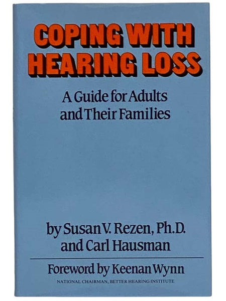Coping with Hearing Loss: A Guide for Adults and Their Families