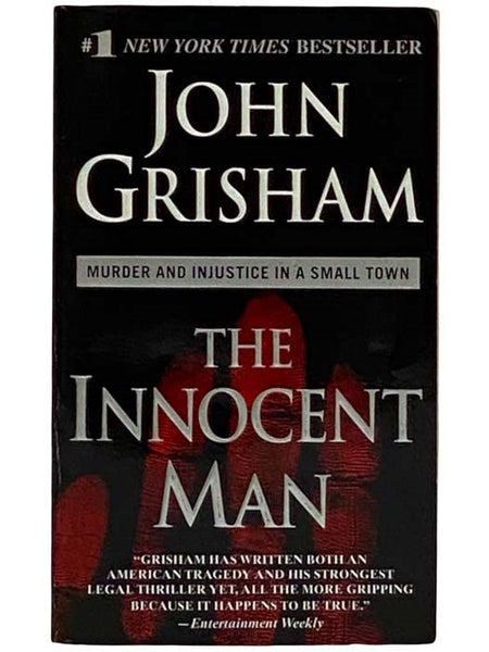 The Innocent Man: Murder and Injustice in a Small Town
