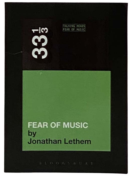 Talking Heads' Fear of Music (33 1/3)