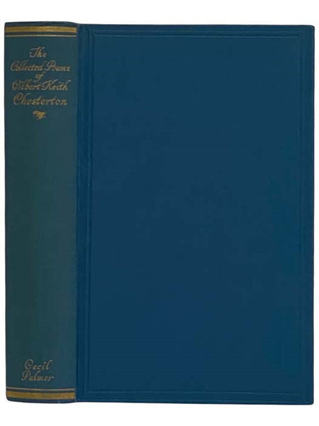 The Collected Poems of G.K. Chesterton [Gilbert Keith]