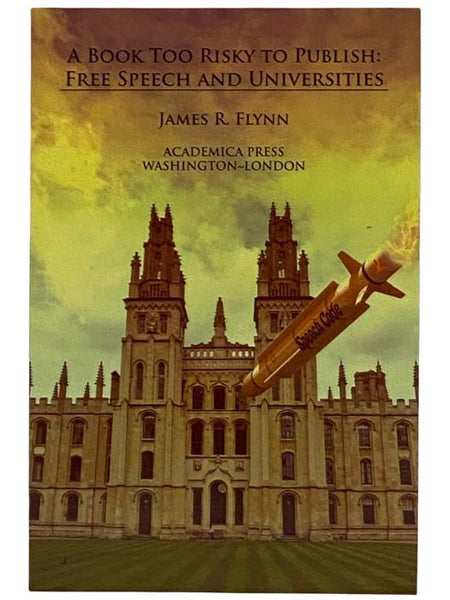 A Book Too Risky to Publish: Free Speech and Universities