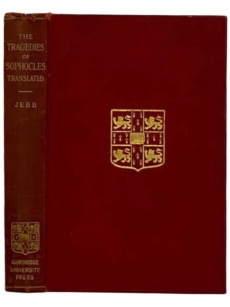The Tragedies of Sophocles, Translated into English Prose