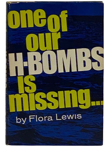 One of Our H-Bombs is Missing