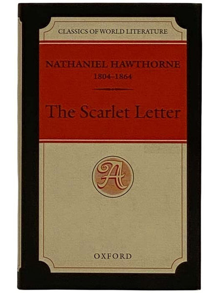 The Scarlet Letter (Classics of World Literature)