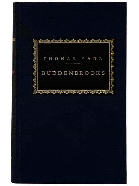Buddenbrooks: The Decline of a Family (Everyman's Library, 107)