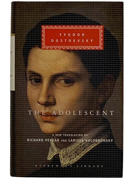 The Adolescent (Everyman's Library, 270)