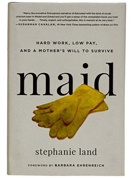 Maid: Hard Work, Low Pay, and a Mother's Will to Survive
