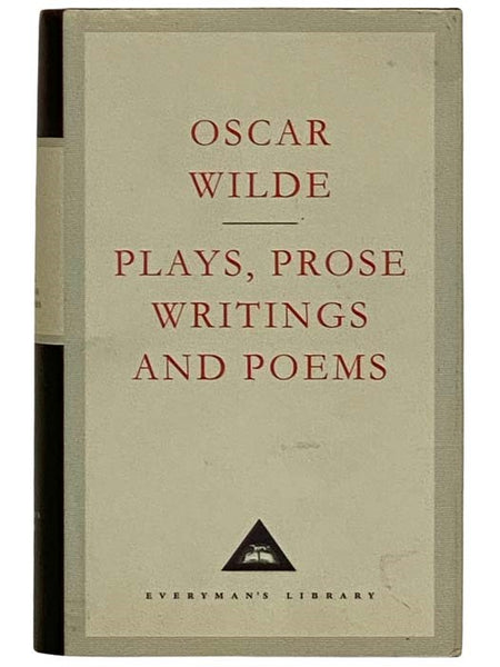 Plays, Prose Writings and Poems (Everyman's Library, 42)