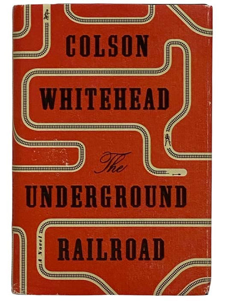 The Underground Railroad: A Novel