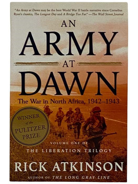 An Army at Dawn: The War in Northern Africa, 1942-1943 (The Liberation Trilogy Volume One [1])