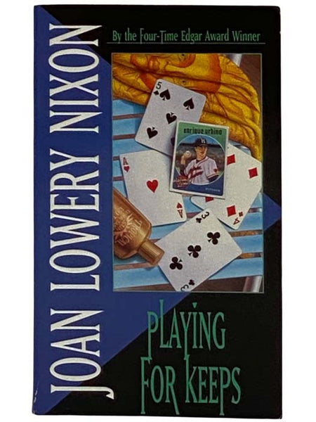 Playing for Keeps