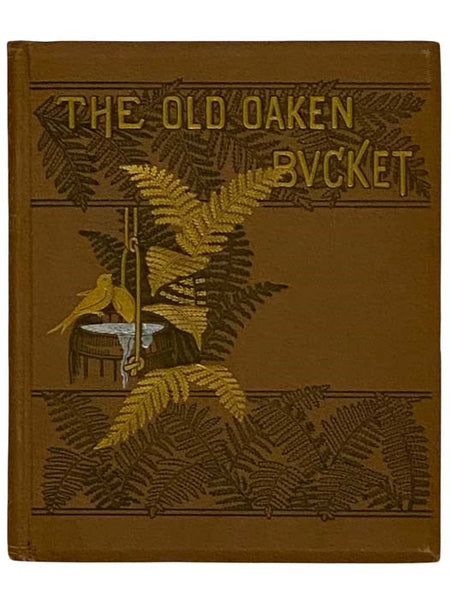The Old Oaken Bucket