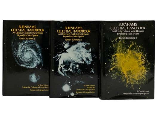 Burnham's Celestial Handbook: An Observer's Guide to the Universe Beyond the Solar System, in Three Volumes (Revised and Enlarged)