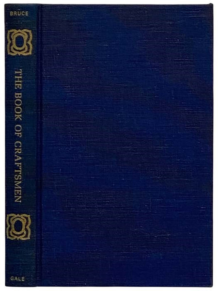 The Book of Craftsmen: The Story of Man's Handiwork through the Ages