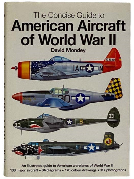 The Concise Guide to American Aircraft of World War II