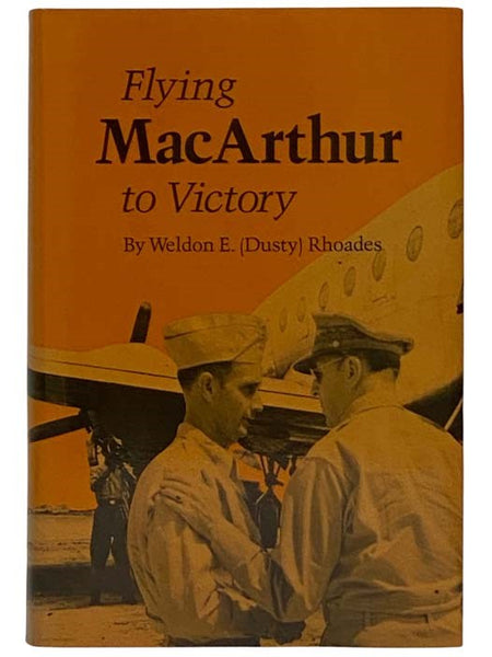 Flying MacArthur to Victory
