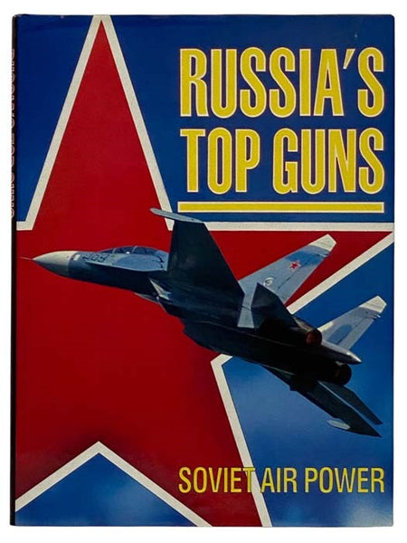 Russia's Top Guns: Soviet Air Power