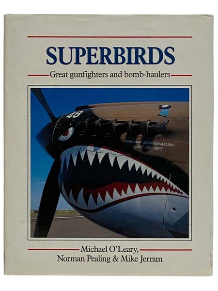 Superbirds: Great Gunfighters and Bomb-Haulers