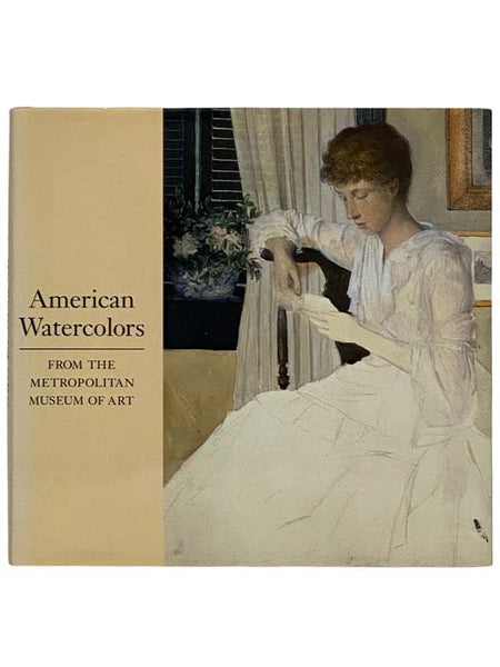 American Watercolors: From the Metropolitan Museum of Art