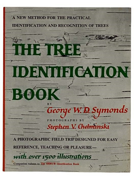 The Tree Identification Book: A New Method for the Practical Identification and Recognition of Trees