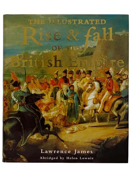 The Illustrated Rise and Fall of the British Empire