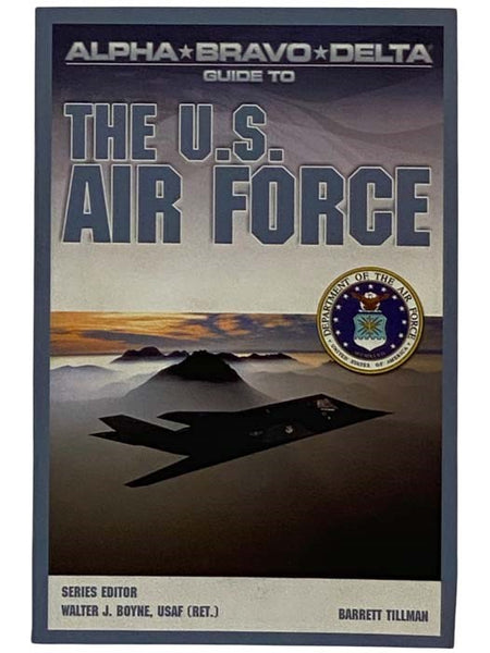 Alpha Bravo Delta Guide to the U.S. Air Force