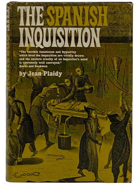 The Spanish Inquisition: The Rise of the Spanish Inquisition; The Growth of the Spanish Inquisition; The End of the Spanish Inquistion