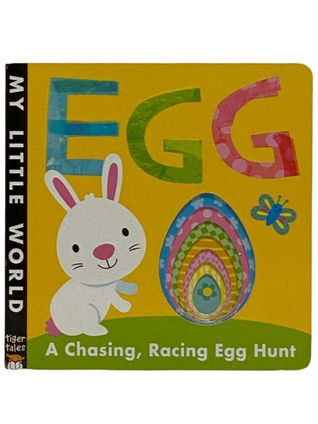 Egg: A Chasing, Racing Egg Hunt (My Little World)